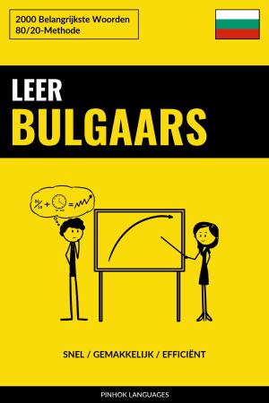 Leer Bulgaars - Snel / Gemakkelijk / Efficiënt