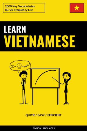 Learn Vietnamese - Quick / Easy / Efficient