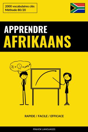 Apprendre l'afrikaans - Rapide / Facile / Efficace