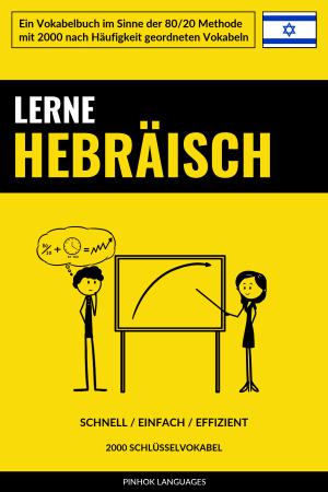 Lerne Hebräisch - Schnell / Einfach / Effizient