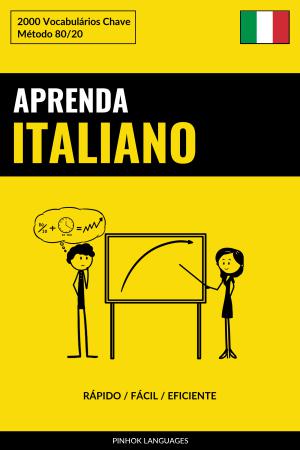 Aprenda Italiano - Rápido / Fácil / Eficiente